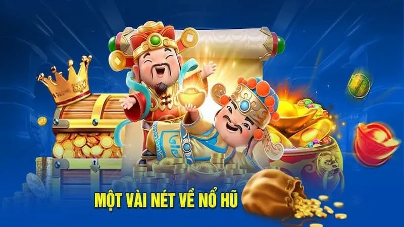Siêu nổ hũ là gì?